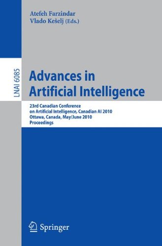 Advances in Artificial Intelligence: 23rd Canadian Conference on Artificial Intelligence, Canadian AI 2010, Ottawa, Canada, May 31 – June 2, 2010. Pro
