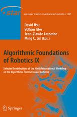 Algorithmic Foundations of Robotics IX: Selected Contributions of the Ninth International Workshop on the Algorithmic Foundations of Robotics