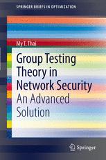 Group Testing Theory in Network Security: An Advanced Solution