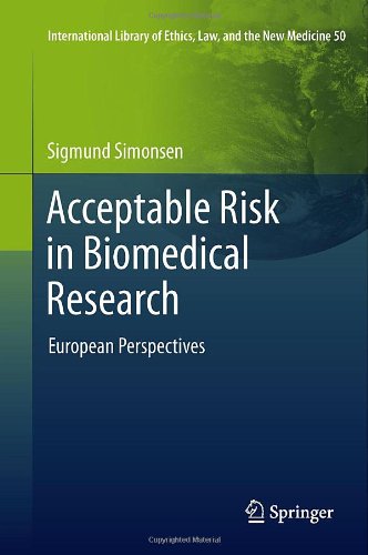 Acceptable Risk in Biomedical Research: European Perspectives