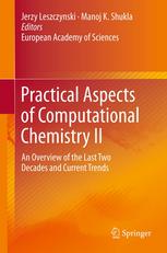 Practical Aspects of Computational Chemistry II: An Overview of the Last Two Decades and Current Trends