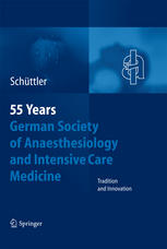 55 Years German Society of Anaesthesiology and Intensive Care Medicine: Tradition and Innovation