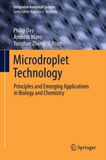 Microdroplet Technology: Principles and Emerging Applications in Biology and Chemistry