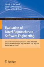 Evaluation of Novel Approaches to Software Engineering: 3rd and 4th International Conferences, ENASE 2008/2009, Funchal, Madeira, Portugal, May 4-7, 2