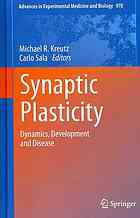Synaptic Plasticity: Dynamics, Development and Disease