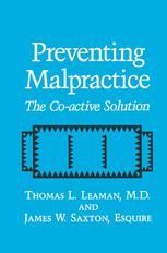 Preventing Malpractice: The Co-active Solution