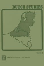 Dutch Studies: An annual review of the language, literature and life of the Low Countries