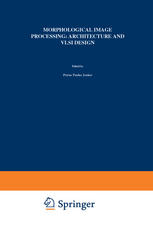 Morphological Image Processing: Architecture and VLSI design