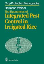 The Economics of Integrated Pest Control in Irrigated Rice: A Case Study from the Philippines