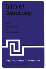 Infrared Astronomy: Proceedings of the NATO Advanced Study Institute held at Erice, Sicily, 9–20 July, 1977