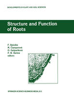 Structure and Function of Roots: Proceedings of the Fourth International Symposium on Structure and Function of Roots, June 20–26, 1993, Stará Lesná,