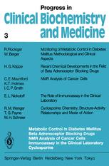 Metabolic Control in Diabetes Mellitus Beta Adrenoceptor Blocking Drugs NMR Analysis of Cancer Cells Immunoassay in the Clinical Laboratory Cyclospori