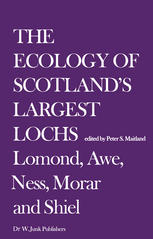 The Ecology of Scotland’s Largest Lochs: Lomond, Awe, Ness, Morar and Shiel