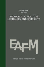 Probabilistic fracture mechanics and reliability