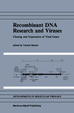 Recombinant DNA Research and Viruses: Cloning and Expression of Viral Genes