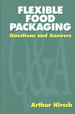 Flexible Food Packaging: Questions and Answers