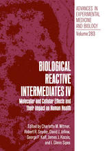 Biological Reactive Intermediates IV: Molecular and Cellular Effects and Their Impact on Human Health