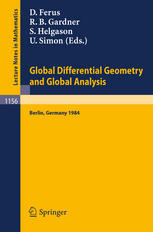 Global Differential Geometry and Global Analysis 1984: Proceedings of a Conference held in Berlin, June 10–14, 1984