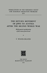The Return Movement of Jews to Austria after the Second World War: With special consideration of the return from Israël