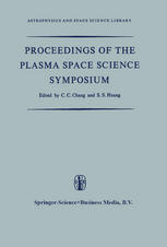 Proceedings of the Plasma Space Science Symposium: Held at the Catholic University of America Washington, D.C., June 11–14, 1963