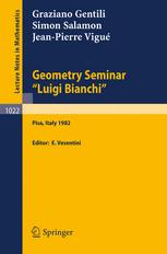 Geometry Seminar “Luigi Bianchi”: Lectures given at the Scuola Normale Superiore, 1982