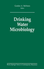 Drinking Water Microbiology: Progress and Recent Developments
