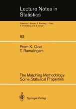 The Matching Methodology: Some Statistical Properties