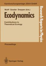 Ecodynamics: Contributions to Theoretical Ecology
