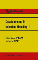 Developments in Injection Moulding—1