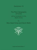 The Plant Geography of Korea: with an emphasis on the Alpine Zones