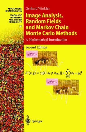 Image Analysis, Random Fields, and Dynamic Monte Carlo Methods: A Mathematical Introduction