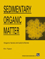 Sedimentary Organic Matter: Organic facies and palynofacies