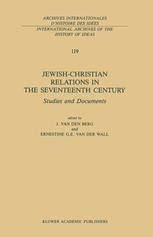 Jewish-Christian Relations in the Seventeenth Century: Studies and Documents