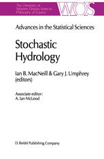 Advances in the Statistical Sciences: Stochastic Hydrology: Volume IV Festschrift in Honor of Professor V. M. Joshi’s 70th Birthday