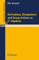 Derivations, dissipations, and group actions on C*-algebras