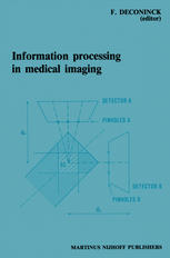 Information Processing in Medical Imaging: Proceedings of the 8th conference, Brussels, 29 August – 2 September 1983