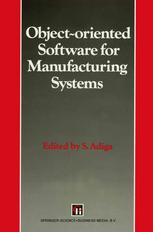 Object-oriented Software for Manufacturing Systems