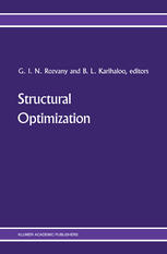 Structural Optimization: Proceedings of the IUTAM Symposium on Structural Optimization, Melbourne, Australia, 9–13 February 1988