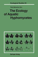 The Ecology of Aquatic Hyphomycetes