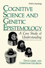 Cognitive Science and Genetic Epistemology: A Case Study of Understanding