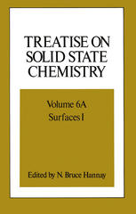 Treatise on Solid State Chemistry: Volume 6A Surfaces I
