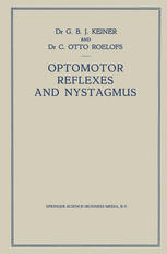 Optomotor Reflexes and Nystagmus: New Viewpoints on the Origin of Nystagmus
