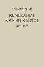 Rembrandt and His Critics 1630–1730