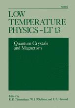 Low Temperature Physics-LT 13: Volume 2: Quantum Crystals and Magnetism