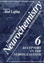 Handbook of Neurochemistry: Volume 6: Receptors in the Nervous System