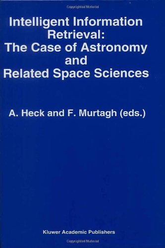 Intelligent Information Retrieval: The Case of Astronomy and Related Space Science
