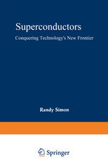Superconductors: Conquering Technology’s New Frontier