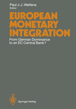 European Monetary Integration: From German Dominance to an EC Central Bank?