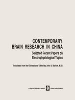 Contemporary Brain Research in China: Selected Recent Papers on Electrophysiological Topics