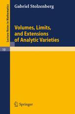 Volumes, Limits, and Extensions of Analytic Varieties
